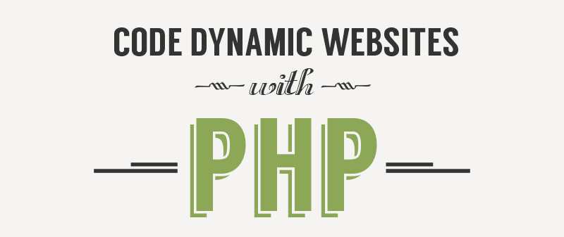 Code Dynamic Websites with PHP